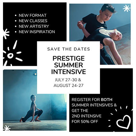 Prestige summer intensive - save the dates reminder!